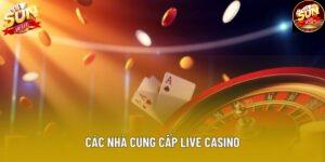 Các Nhà Cung Cấp Live Casino Uy Tín Hiện Nay Năm 2025