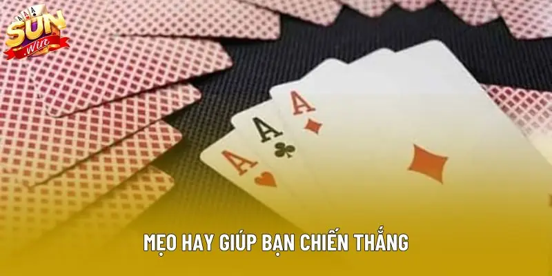 Mẹo hay giúp bạn chiến thắng