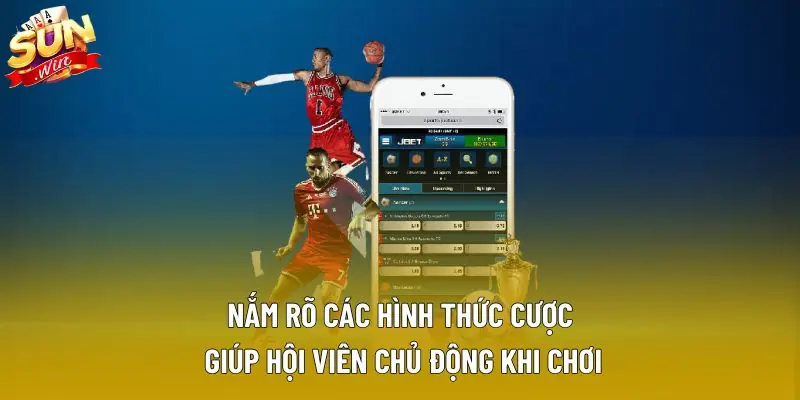 Nắm rõ các hình thức cược giúp hội viên chủ động khi chơi
